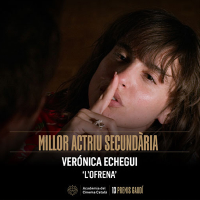 Los XIII Premis Gaudí afianzan la paridad en el cine y Verónica Echegui se lleva el premio a mejor actriz secundaria por L'OFRENA
